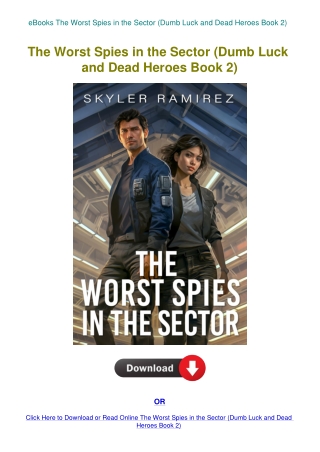 eBooks The Worst Spies in the Sector (Dumb Luck and Dead Heroes Book 2)