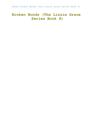 Books Broken Bonds (The Lizzie Grace Series Book 8)