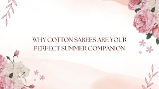 Why Cotton Sarees Are Your Perfect Summer Companion