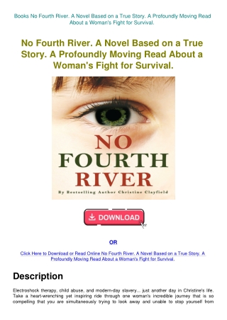 Books No Fourth River. A Novel Based on a True Story. A Profoundly Moving Read About a Woman's Fight