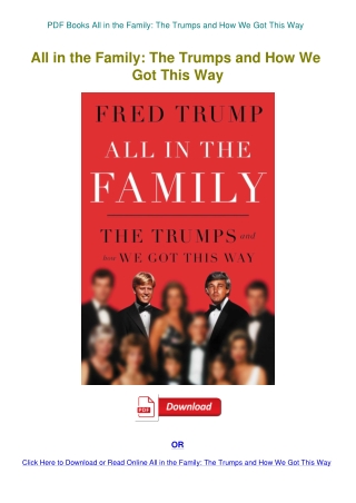 PDF Books All in the Family The Trumps and How We Got This Way