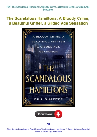 PDF The Scandalous Hamiltons A Bloody Crime  a Beautiful Grifter  a Gilded Age Sensation