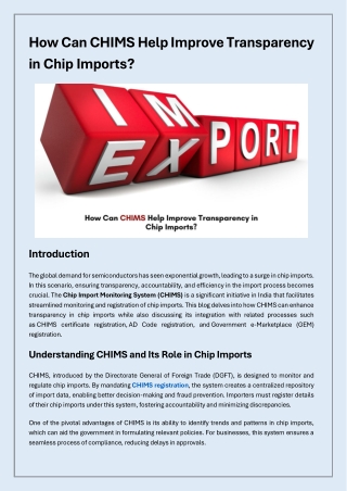 How Can CHIMS Help Improve Transparency in Chip Imports