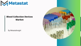 Blood Collection Devices Market