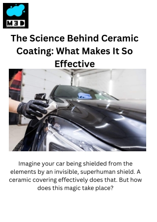 The Science Behind Ceramic Coating What Makes It So Effective