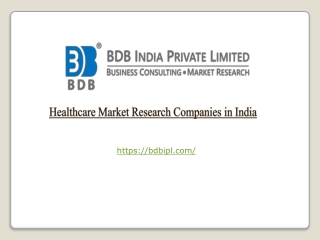 Healthcare Market Research Companies in India