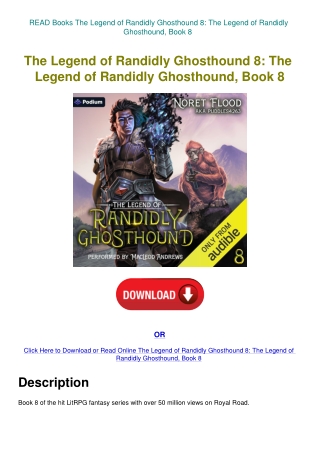 READ Books The Legend of Randidly Ghosthound 8 The Legend of Randidly Ghosthound  Book 8