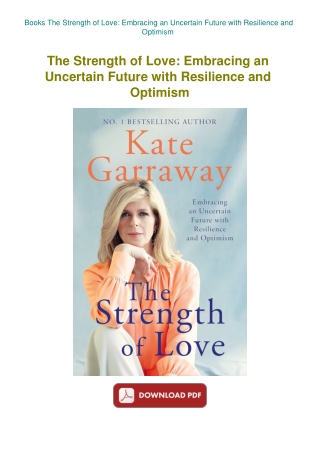 Books The Strength of Love Embracing an Uncertain Future with Resilience and Optimism
