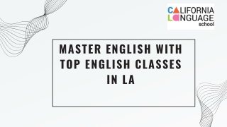 Master English Classes in LA at California Language School