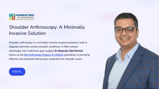 Shoulder Arthroscopy: A Minimally Invasive Solution