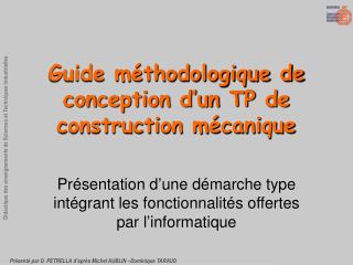 Guide méthodologique de conception d’un TP de construction mécanique
