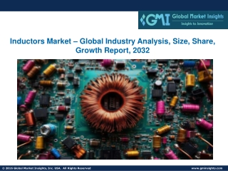 Inductors Market – Global Industry Analysis, Size, Share, Growth Report, 2032