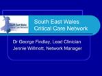 South East Wales Critical Care Network