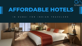 Affordable Hotels in Dubai for Indian Travelers - in.oneair.ai