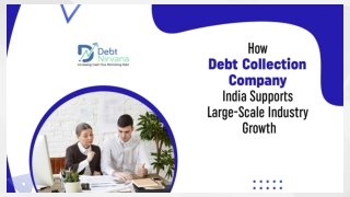 How Debt Collection Company India Supports Large-Scale Industry Growth