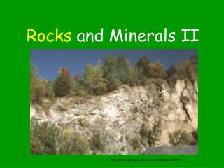 Rocks and Minerals II