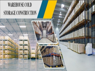 Cold Storage Construction