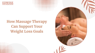 Unlock the Power of Massage Therapy: A Supportive Partner in Weight Loss.