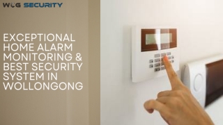 Exceptional Home Alarm Monitoring & Best Security System in Wollongong