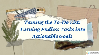 Taming the To-Do List Turning Endless Tasks into Actionable Goals