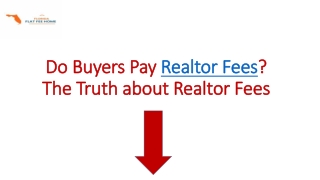 Do Buyers Pay Realtor Fees? The Truth about Realtor Fees