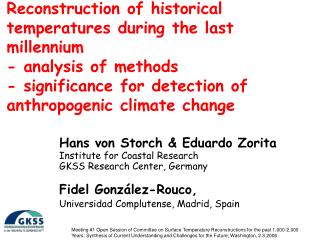 Reconstruction of historical temperatures during the last millennium - analysis of methods - significance for detection