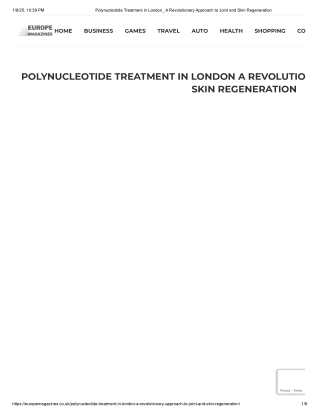 Polynucleotide Treatment in London A Revolutionary Approach to Joint and Skin...