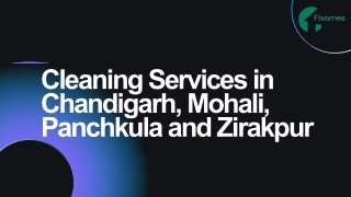 Cleaning Services in Chandigarh, Mohali, Panchkula and Zirakpur