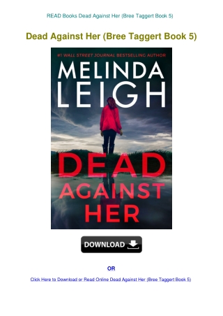 READ Books Dead Against Her (Bree Taggert Book 5)
