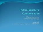 Federal Workers Compensation