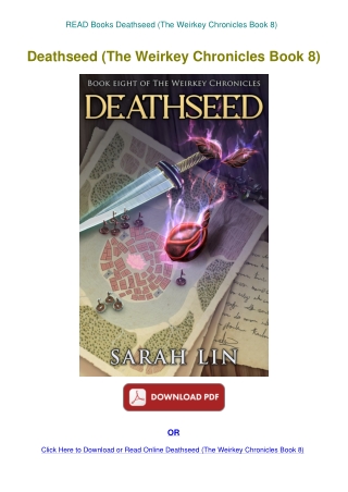 READ Books Deathseed (The Weirkey Chronicles Book 8)