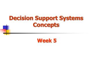 Decision Support Systems Concepts