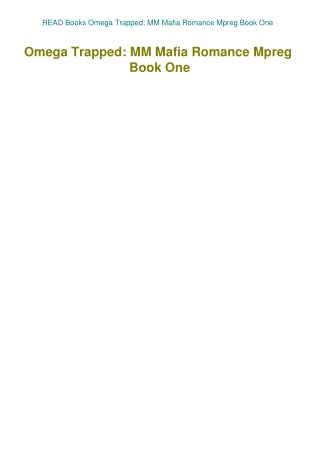 READ Books Omega Trapped MM Mafia Romance Mpreg Book One