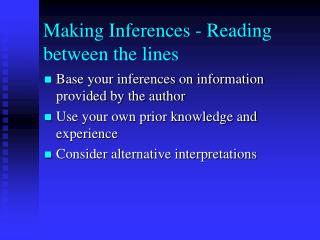 Making Inferences - Reading between the lines