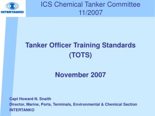 ICS Chemical Tanker Committee 11/2007