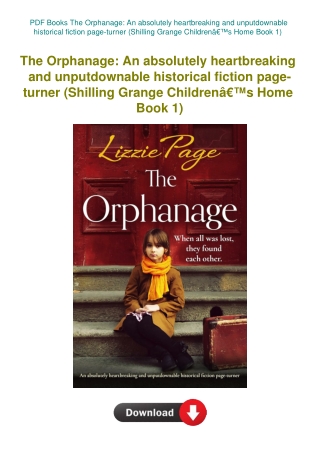 PDF Books The Orphanage An absolutely heartbreaking and unputdownable historical fiction page-turner