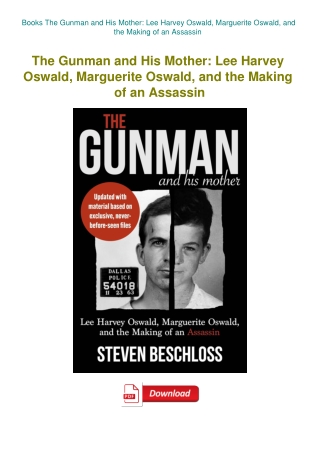 Books The Gunman and His Mother Lee Harvey Oswald  Marguerite Oswald  and the Making of an Assassin