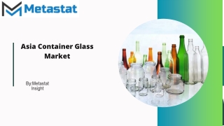 Asia Container Glass Market