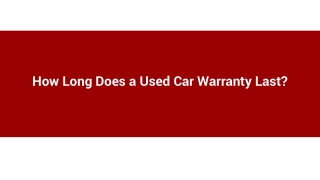 How Long Does a Used Car Warranty Last_