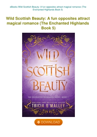 eBooks Wild Scottish Beauty A fun opposites attract magical romance (The Enchanted Highlands Book 5)