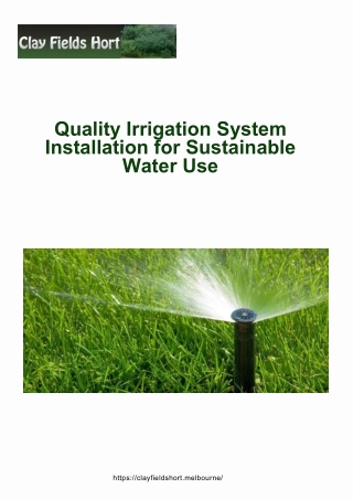 Quality Irrigation System Installation for Sustainable Water Use