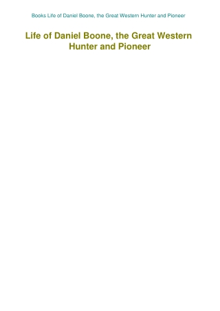 Books Life of Daniel Boone  the Great Western Hunter and Pioneer