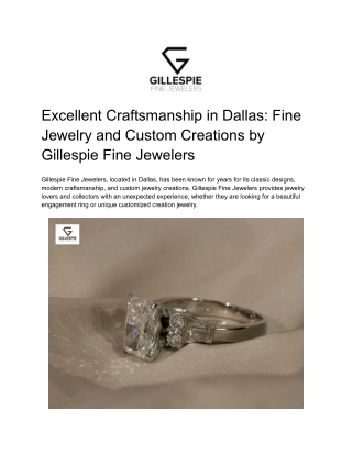 Excellent Craftsmanship in Dallas: Fine Jewelry and Custom Creations by Gillespi