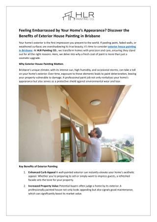 Feeling Embarrassed by Your Home’s Appearance - Discover the Benefits of Exterior House Painting in Brisbane