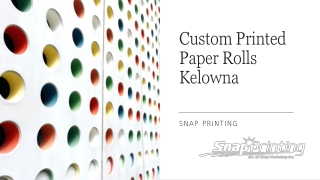 Custom Printed Paper Rolls Kelowna