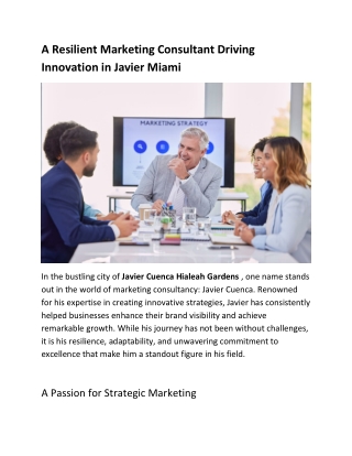 A Resilient Marketing Consultant Driving Innovation in Javier Miami