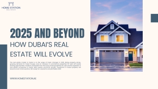 2025 and Beyond How Dubai’s Real Estate Will Evolve