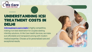 ICSI Treatment Cost in Delhi | We Care Health Services