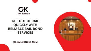 Fast Bail Bond Services to Get Out of Jail Quickly