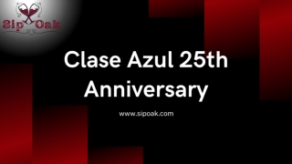 Clase Azul 25th Anniversary: Premium Tequila in Iconic Design